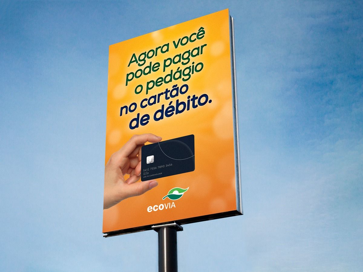 Pagamento do pedágio no cartão de débito - Ecovia – Out of home - Fulze